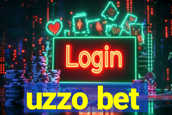 uzzo bet